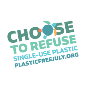 Choose to Refuse Single Use plastic