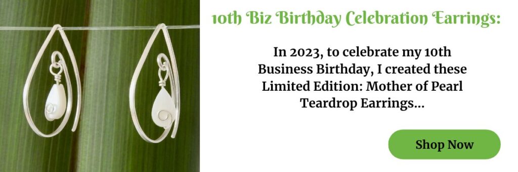 My 10th Birthday Biz Earrings were created to celebrate the cycle of life and 10 years in business. Learn more about them by clicking here