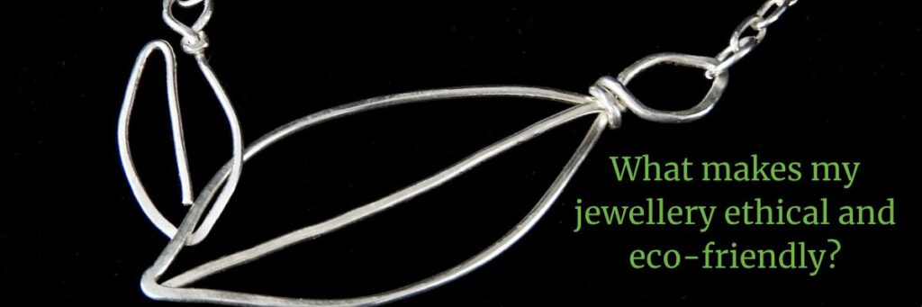 What makes CurlicueNZ jewellery Ethical and Eco friendly? Click this link to find out